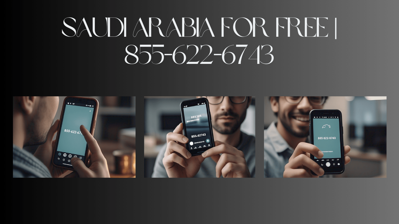 Call Saudi Arabia for Free | 855-622-6743