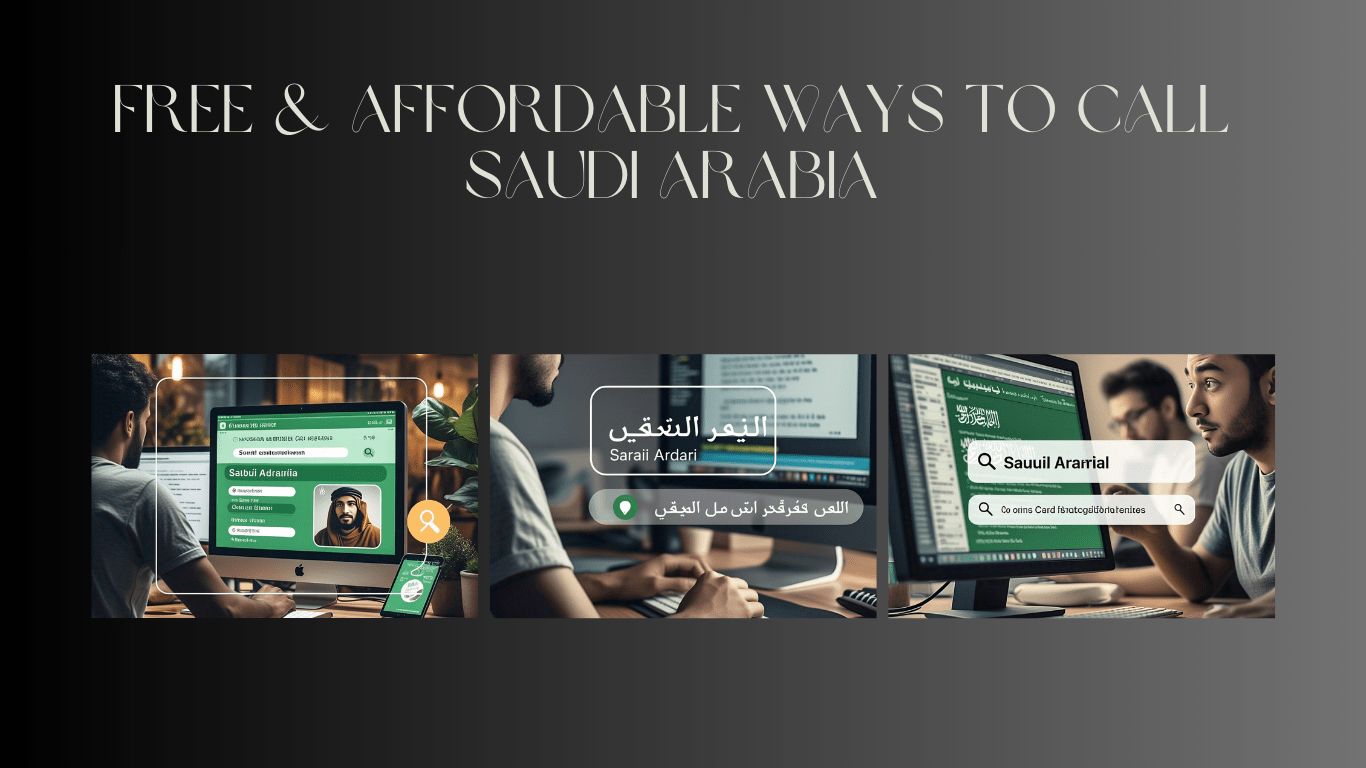 Free & Affordable Ways to Call Saudi Arabia