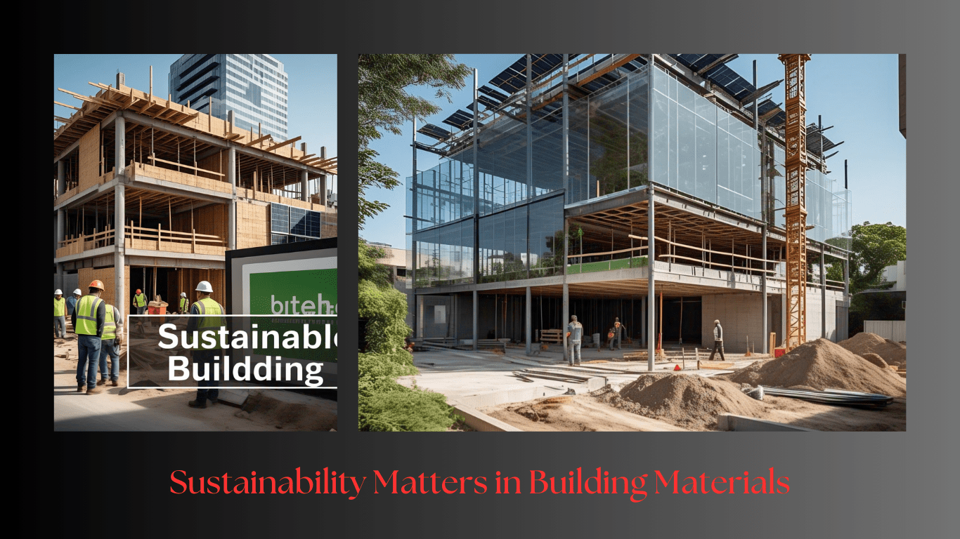 Sustainability Matters in Building Materials
